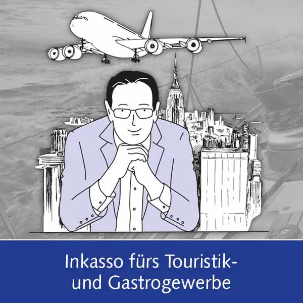 Touristik-Inkasso und Gastgewerbe-Inkasso